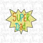 Super Dad plaque cookie cutter