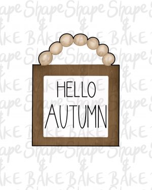 Hello Autumn board cookie cutter