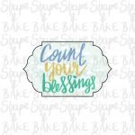 Count your blessings plaque cookie cutter